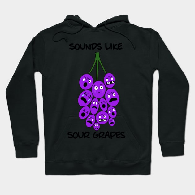 Sounds Like Sour Grapes (Emoji Face) Hoodie by LoadFM